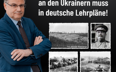 Der Massenmord Stalins an den Ukrainern muss in deutsche Lehrpläne!